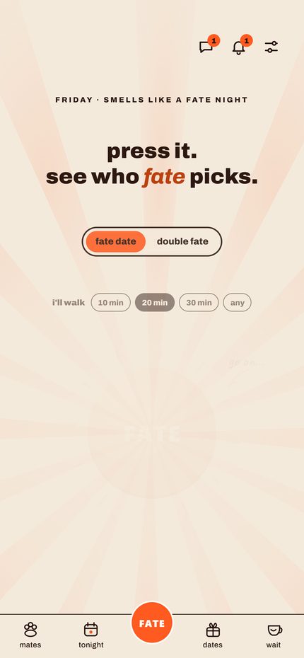 The Blind Fate home screen: one large FATE button, a choice of a date or a double, and how far you will walk.